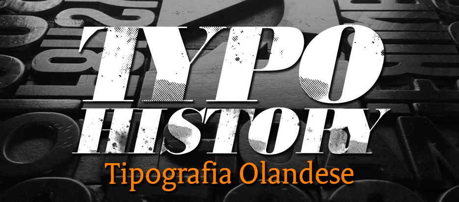 Typo History - Tipografia Olandese: Mulini a vento, zoccoli di legno, tulipani e Van Gogh: solchiamo il suolo dei Paesi Bassi. Nazione dalle mille contraddizioni, progressista, a vocazi… Typo History - Tipografia Olandese: Mulini a vento, zoccoli di legno, tulipani e Van Gogh: solchiamo il suolo dei Paesi Bassi. Nazione dalle mille contraddizioni, progressista, a vocazi…